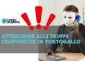 L'immagine presenta un simbolo di avvertimento e un testo che recita "attenzione alle truffe telefoniche in Portogallo", accanto al logo "Leggo Algarve". Una persona che indossa una maschera bianca sta parlando al telefono in un ufficio.