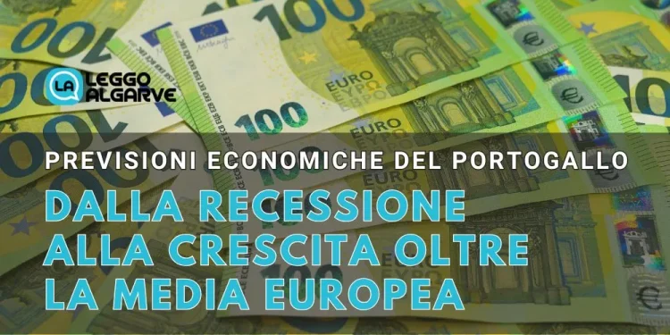 Pile di banconote in euro sparse su una superficie sotto il testo " andamento economia Portogallo - Dalla recessione alla crescita oltre la media europea", con un logo di Leggo Algarve nell'angolo.