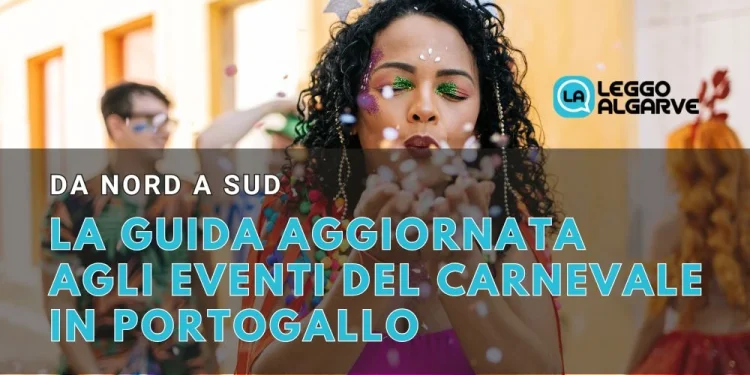 L'immagine di una ragazza durante i festeggiamenti del carnevale in Portogallo. Una scritta dice LA GUIDA AGGIORNATA AGLI EVENTI DEL CARNEVALE IN POTOGALLO.