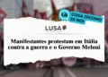 La grafica con il titolo dell'agenzia di stampa portoghese Lusa sulle manifestazioni di piazza in Italia controil governo Meloni.